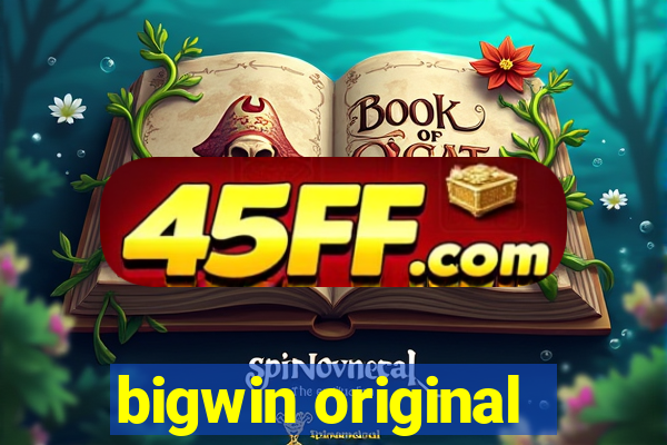 bigwin original